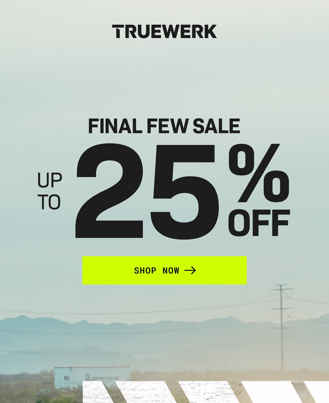 FINAL FEW SALE: UP TO 25% OFF— SHOP NOW →