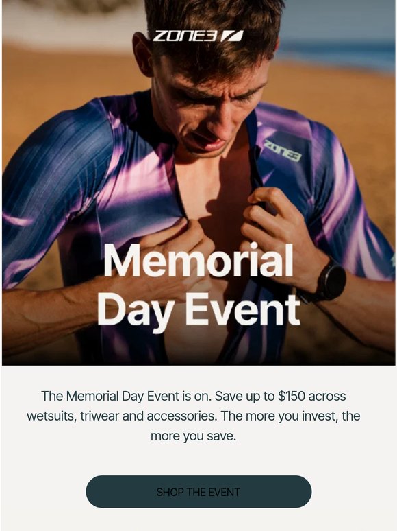 MEMORIAL DAY EVENT SAVE UP TO $150 Spend more. Save more.