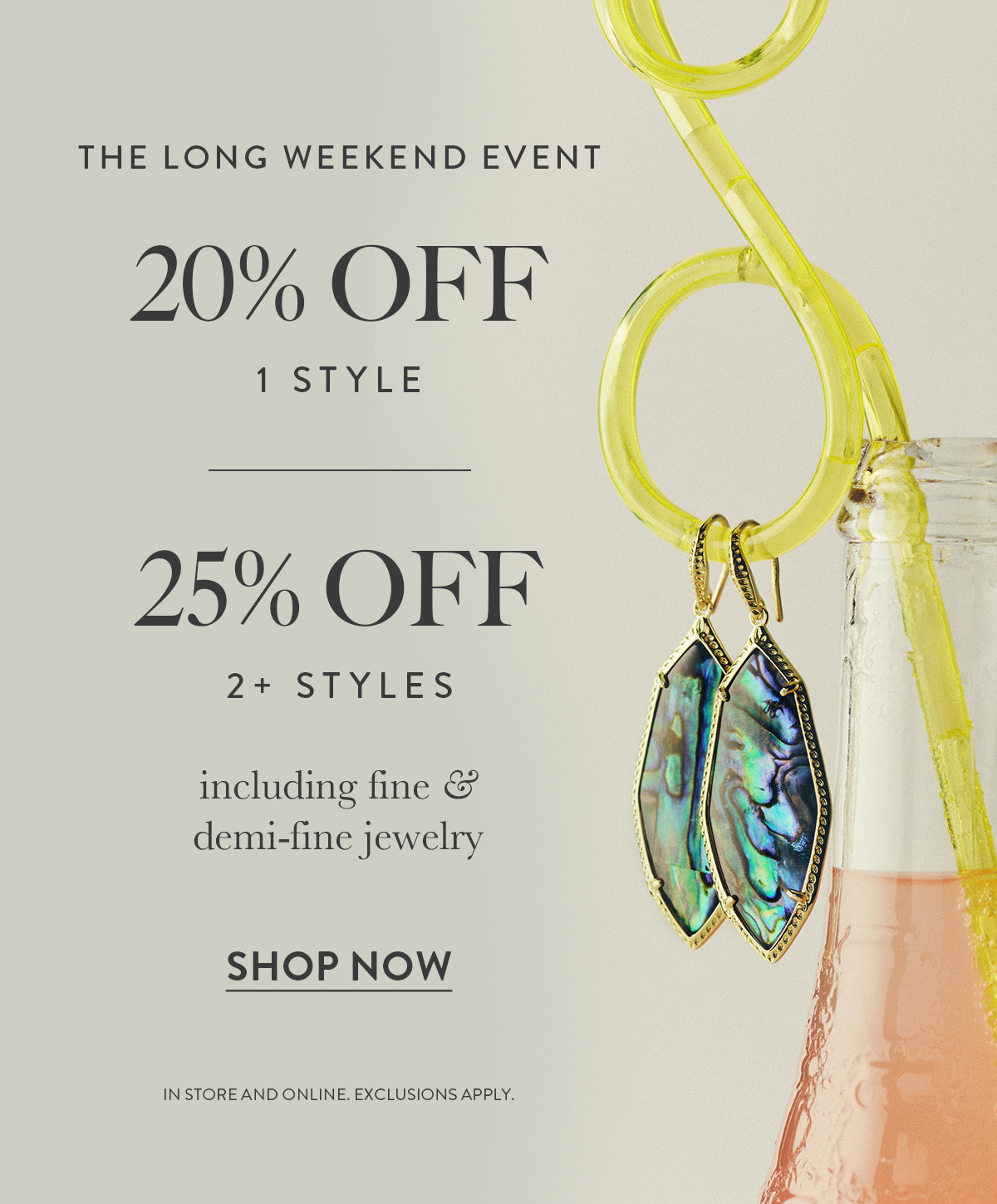 20% off 1 style | 25% off 2+ styles