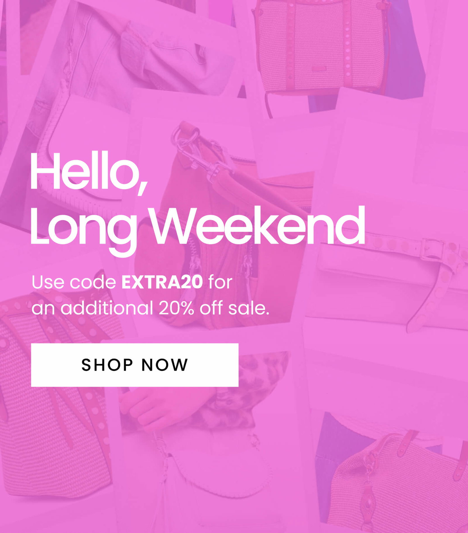 Hello, Long Weekend