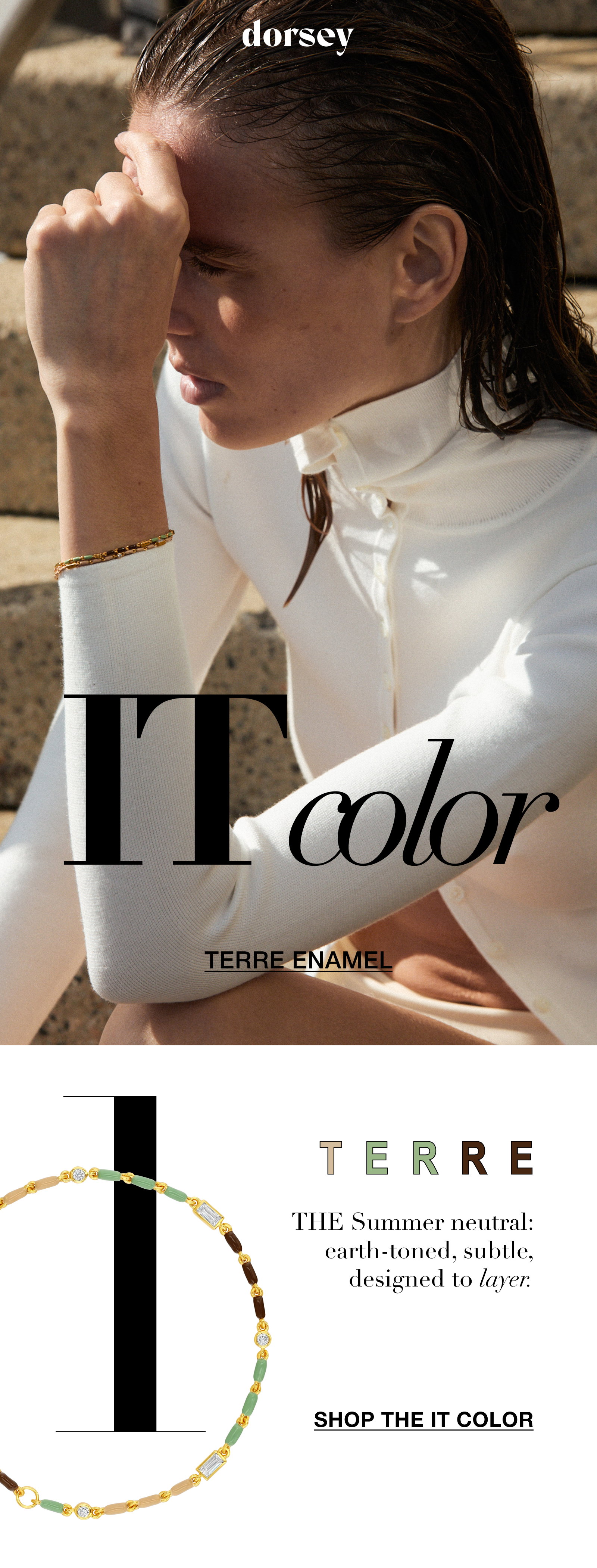 Terre: THE summer neutral: earth-toned, subtle, designed to layer. Shop the IT color of the summer.