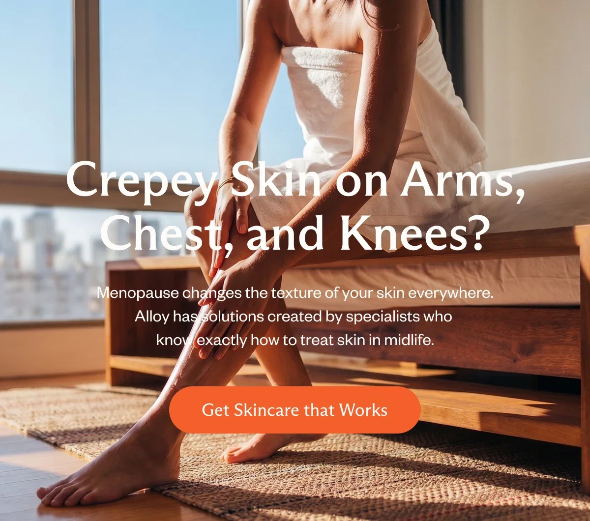 Crepey Skin on Arms, Chest, and Knees?