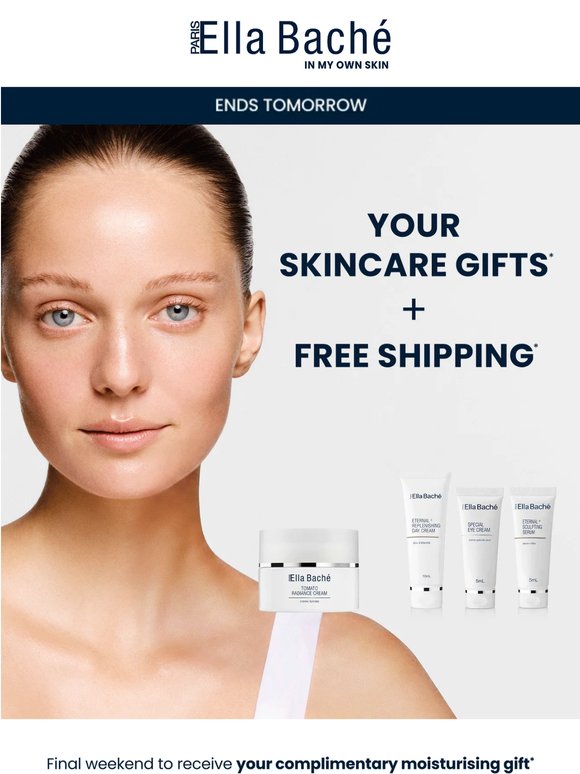Ends tomorrow: Your 4 skincare gifts*