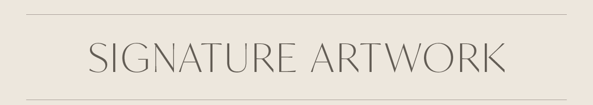 Signature Artwork