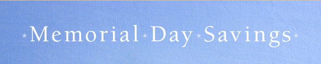 Memorial Day Savings
