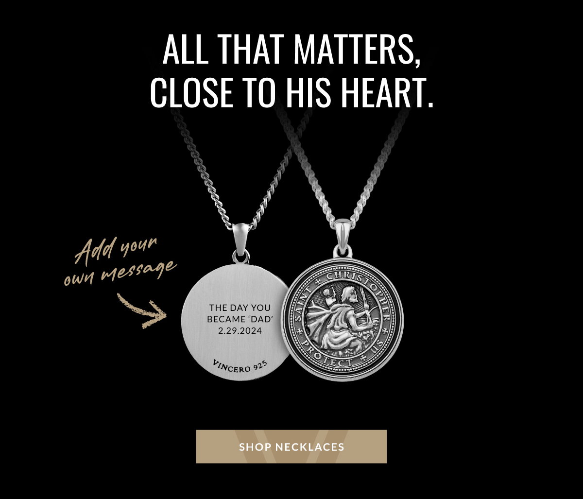 ALL THAT MATTERS, CLOSE TO HIS HEART. Add your own message SHOP NECKLACES