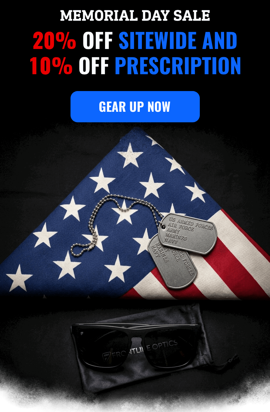 Memorial Day Sale | 20% off sitewide and 10% off prescription
