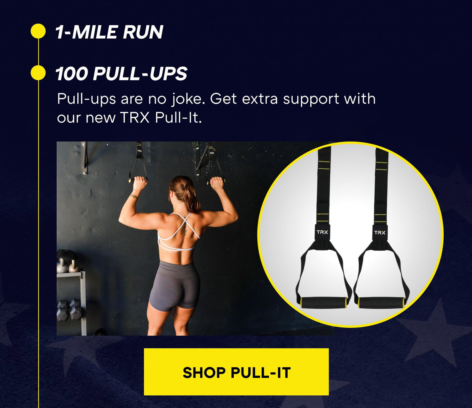 100 pull-ups  Pull-ups are no joke. Get extra support with our new TRX Pull-It. 