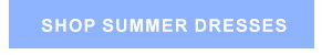 Shop Summer Dresses