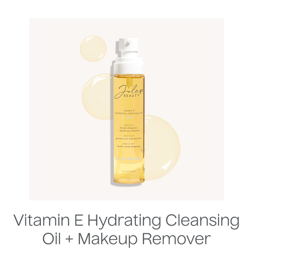 Vitamin E Hydrating Cleansing Oil + Makeup Remover