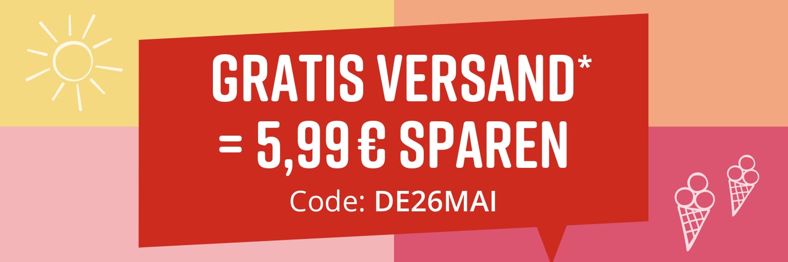 Gratis-Versand* mit dem Code DE26MAI. Aktion gültig bis 26.05.2026 und ab einem Mindestbestellwert in Höhe von 25,- €. Bitte beachten Sie die weiteren Einlösebedingungen im unteren Teil des Newsletters (*-Text). Bild anklicken, um in den Shop zu gelangen >