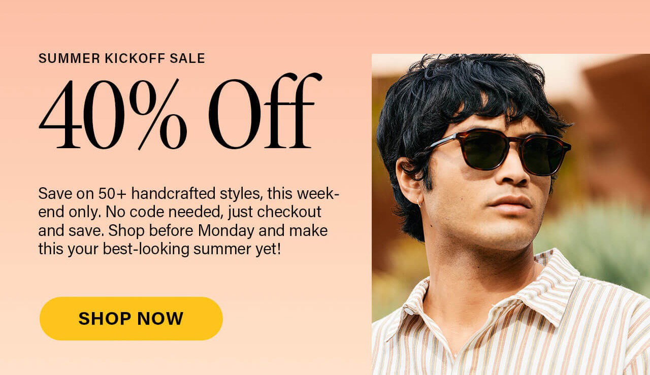 Stock up for summer with 40% off select RAEN styles.
