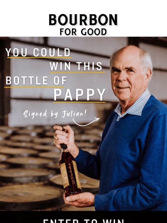 REMINDER | You Could Win Pappy Bourbon