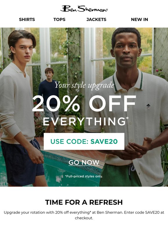 20% OFF EVERYTHING* STARTS NOW