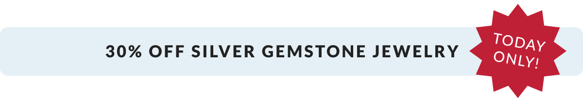 30% Off Silver Gemstone Jewelry. Today only
