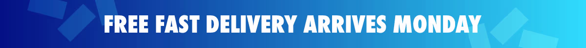 Free Fast Delivery Arrives Monday