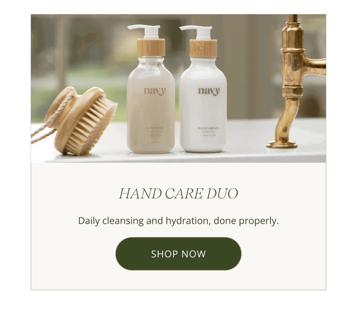 Hand Care Duo - Daily cleansing and hydration, done properly. [ SHOP NOW ]