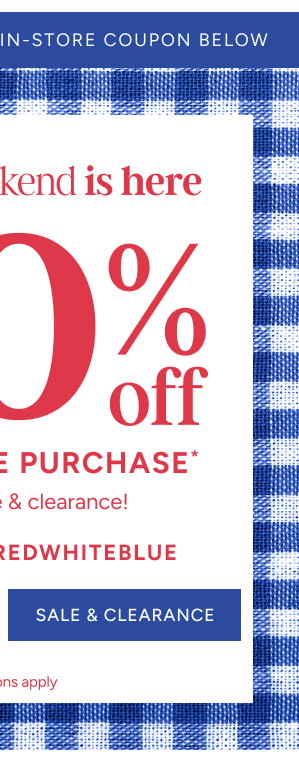 20% off your entire purchase* including sale & clearance! | online code: TPSREDWHITEBLUE | sale & clearance