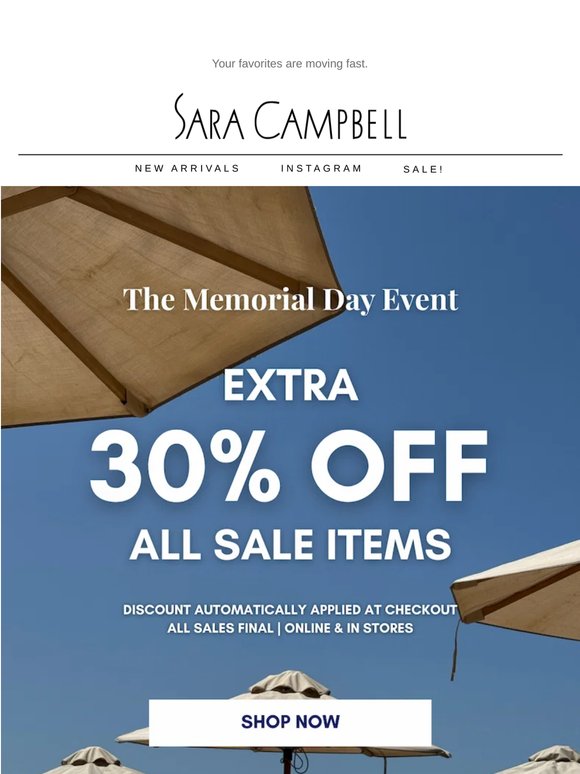 Extra 30% Off — Styles Are Selling Out