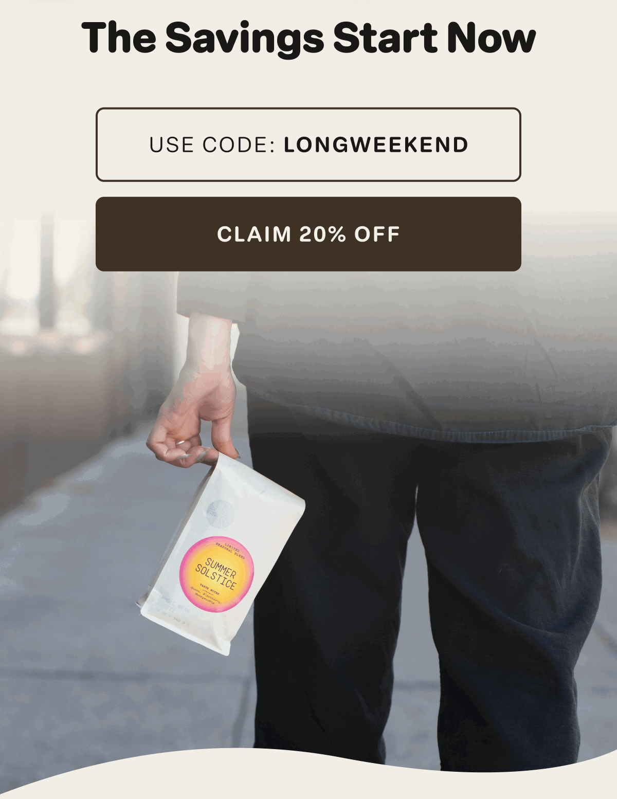 The Savings Start Now. Use code: LONGWEEKEND [Click here to Claim 20% Off]