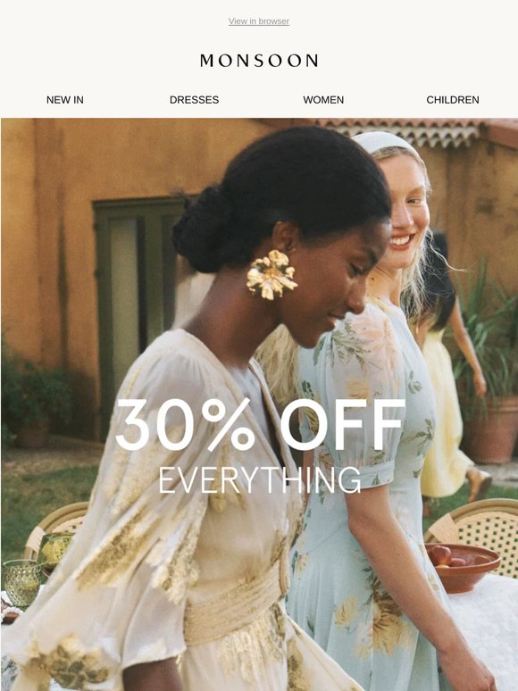 Now 30% off EVERYTHING