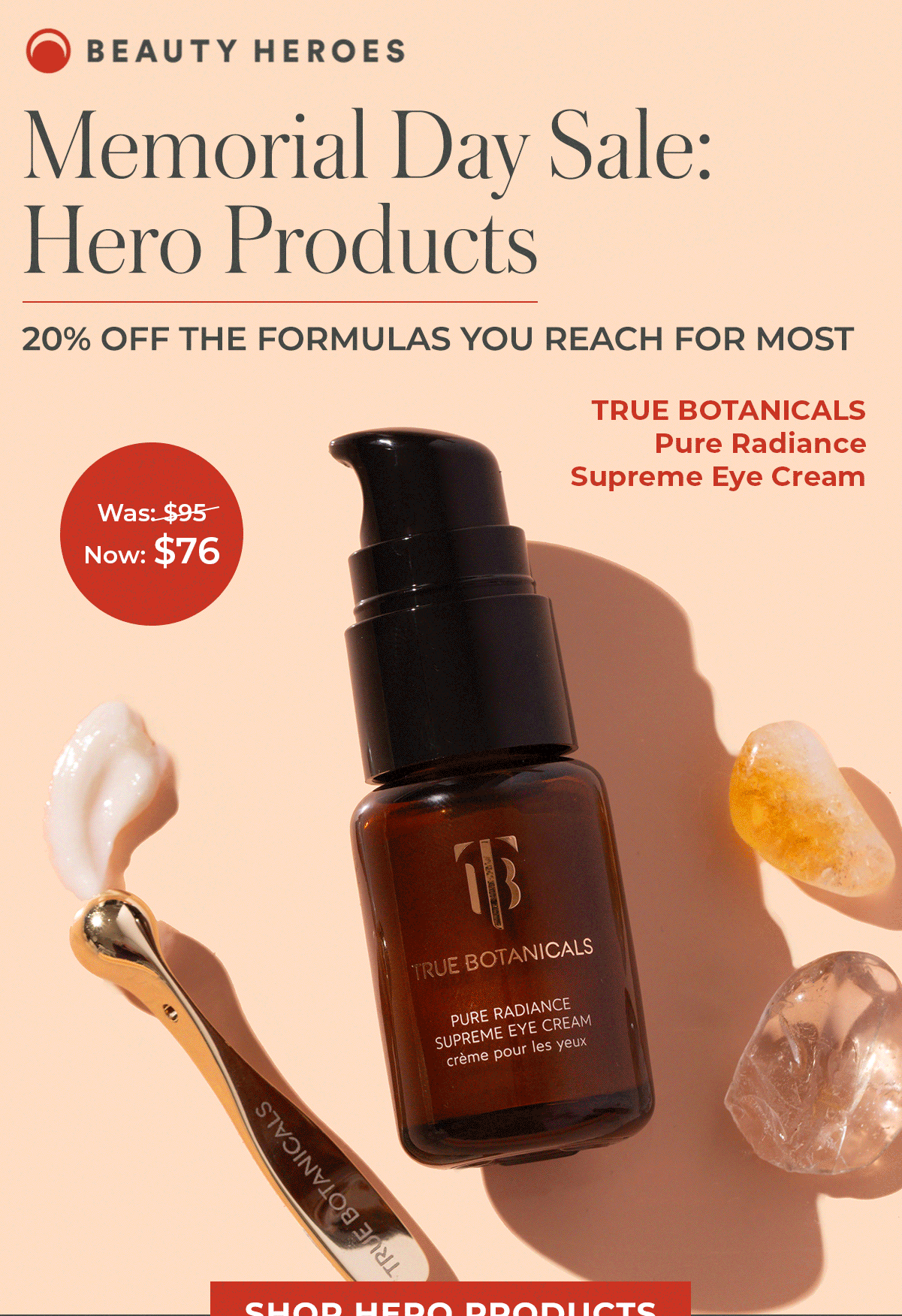 Memorial Day Sale: Hero Products | 20% OFF the Formulas You Reach For Most