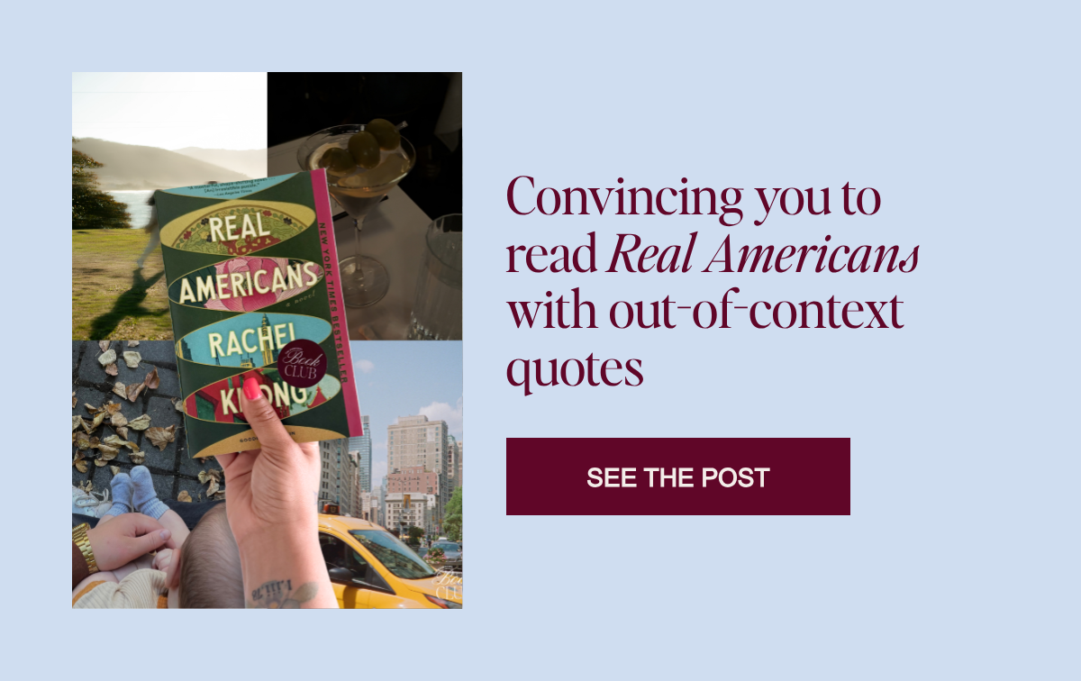 Convincing you to read Real Americanswith out-of-contextquotes
