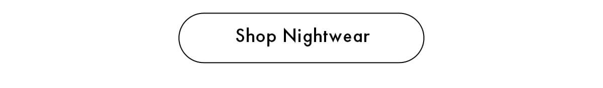 Shop Nightwear