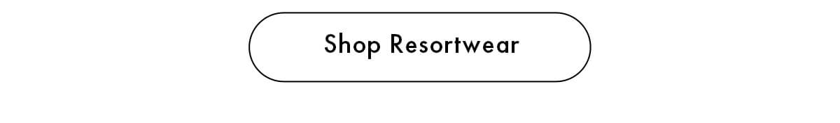 Shop Resortwear