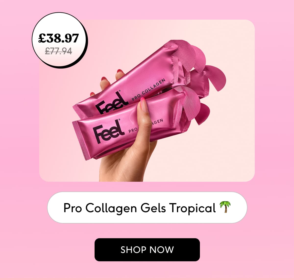50% OFF Pro Collagen Gels Tropical