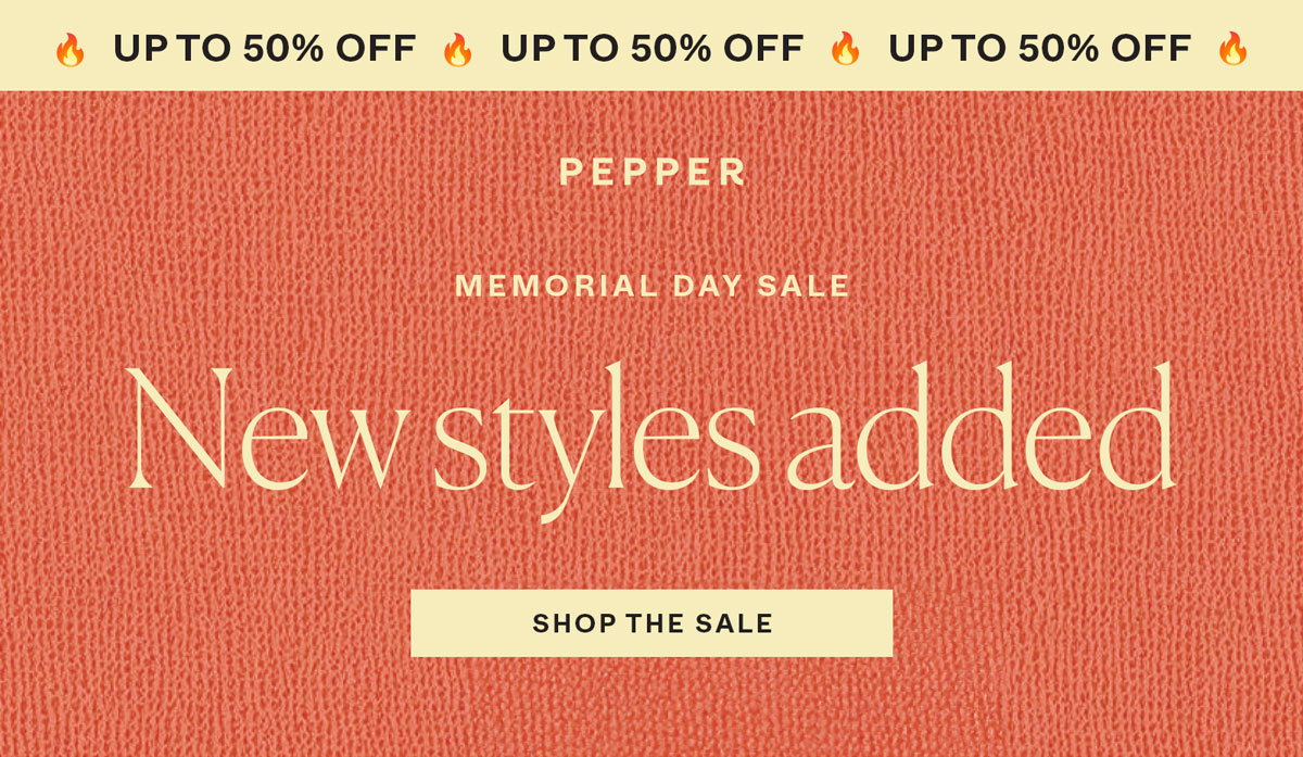 Up to 50% Off - Memorial Day Sale: New Styles Added | Shop the Sale →