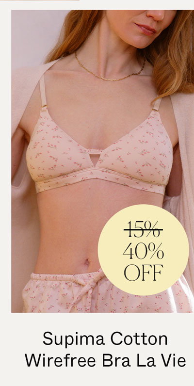 Now 40% Off: Supima® Cotton Wirefree Bra La Vie