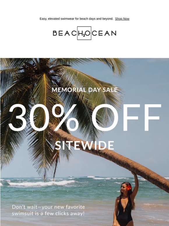 Memorial Day Escape: 30% Off SITEWIDE