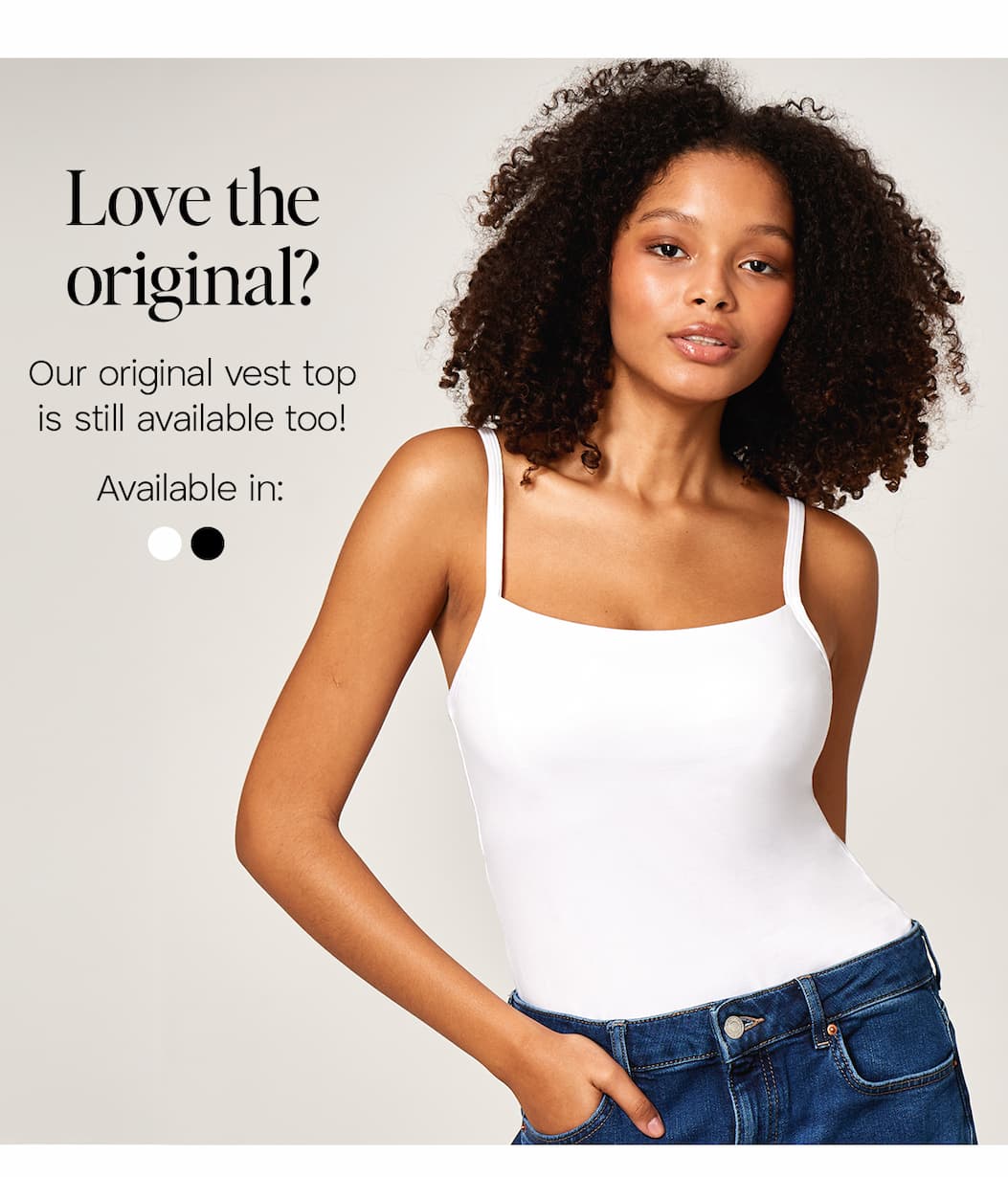 Love the original? Our original vest top is still available too! In white or black.