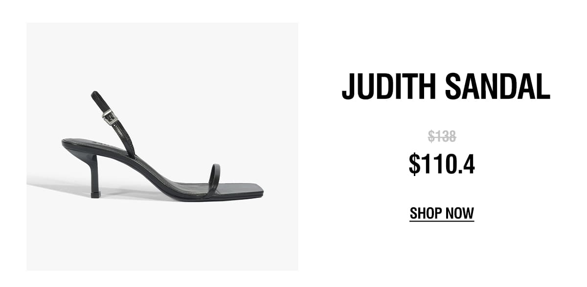 JUDITH SANDAL | SHOP NOW 