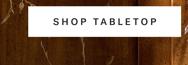 Shop Tabletop