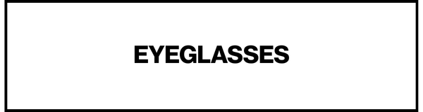 ALL EYEGLASSES