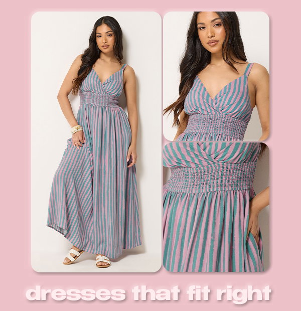 DRESSES THAT FIT RIGHT  