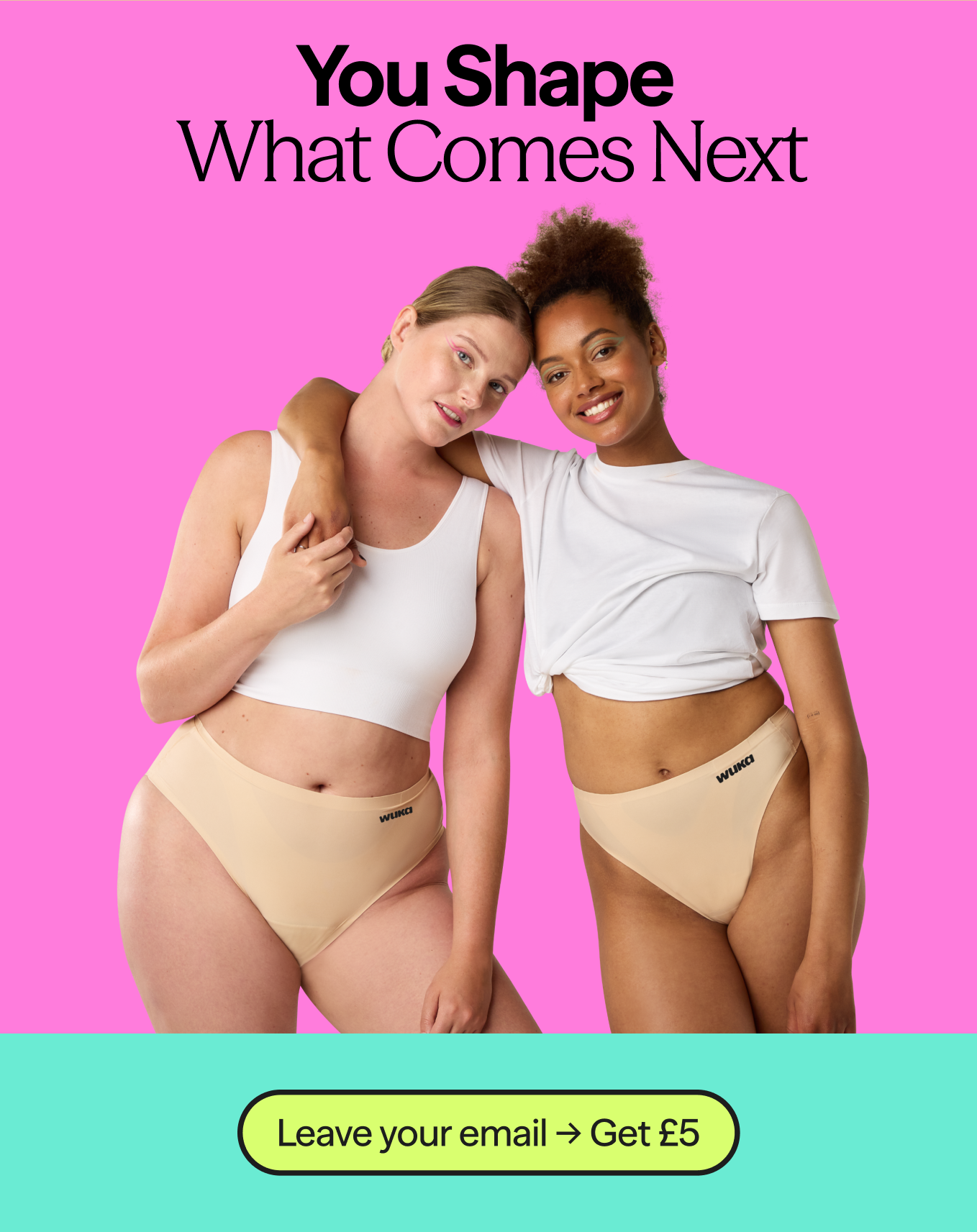 You Shape What Comes Next