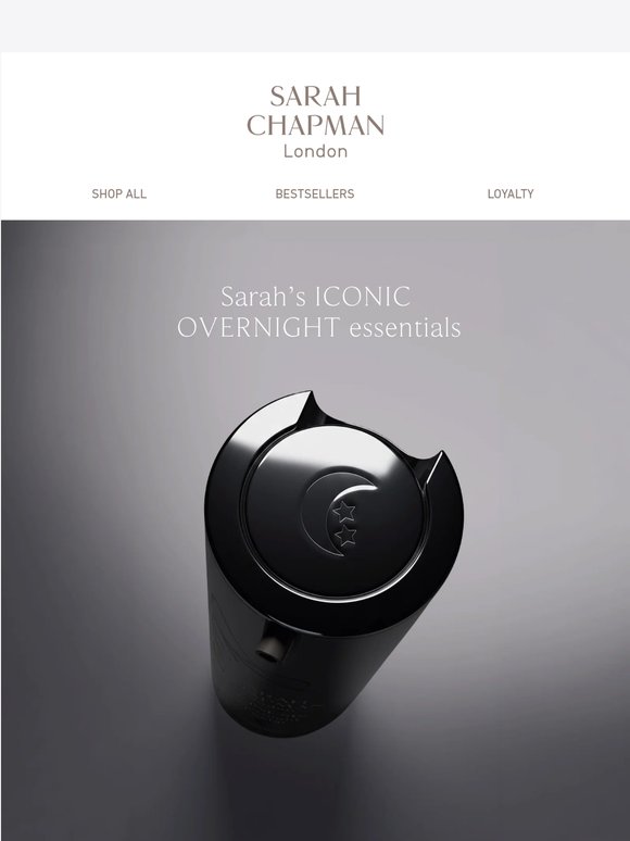Sarah's Iconic Overnight Essentials