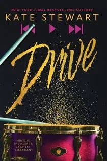 Drive, by Kate Stewart