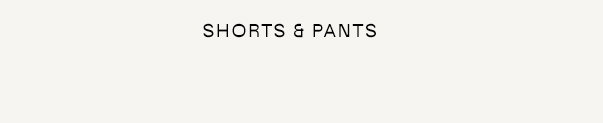Men's Shorts & Pants