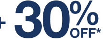 up to extra 30% Off*