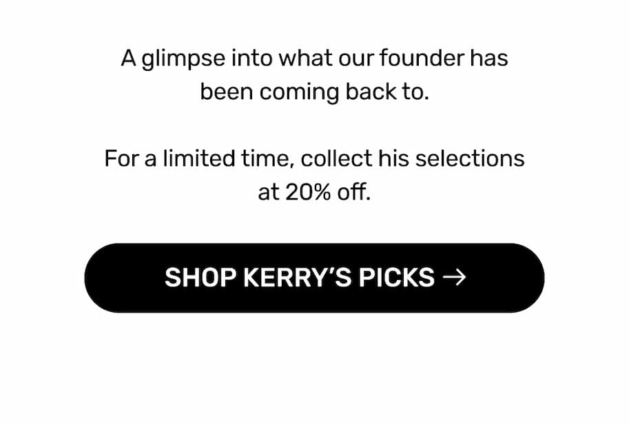Shop Kerry's Picks →