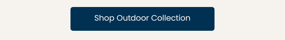 Shop Outdoor Collection