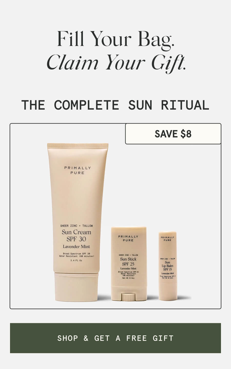 Fill Your Bag. Claim Your Gift. The Complete Sun Ritual SAVE $8 [SHOP & GET A FREE GIFT]