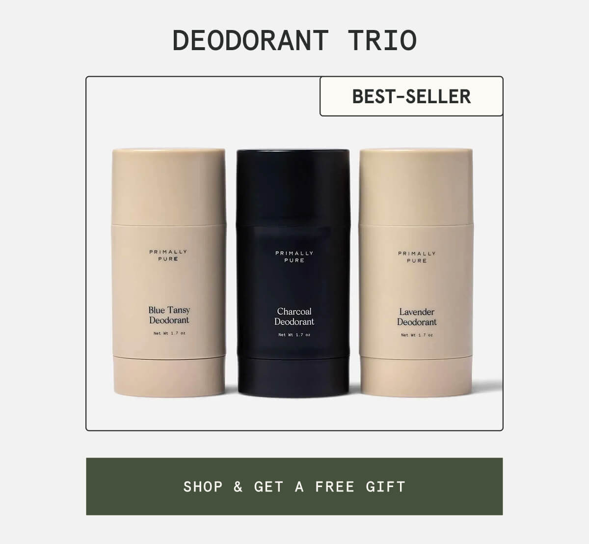 Deodorant Trio  BEST-SELLER  [SHOP & GET A FREE GIFT]