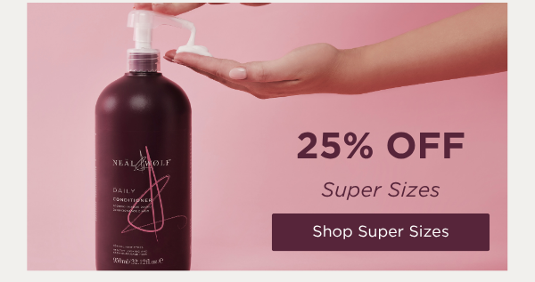 25% off Super Sizes