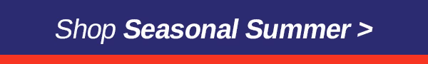 Shop Seasonal Summer