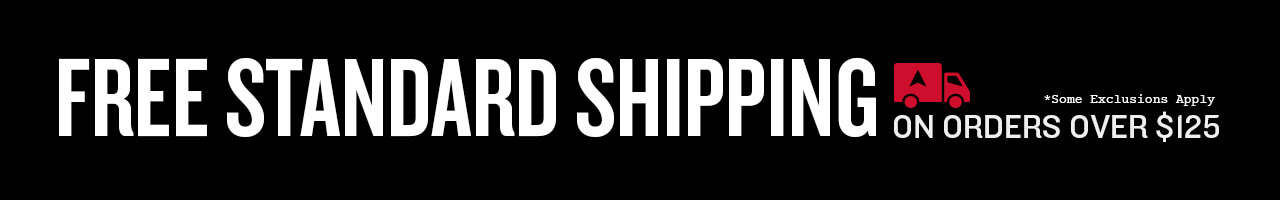FREE STANDARD SHIPPING ON ORDERS OVER $125 * Some Exclusions Apply